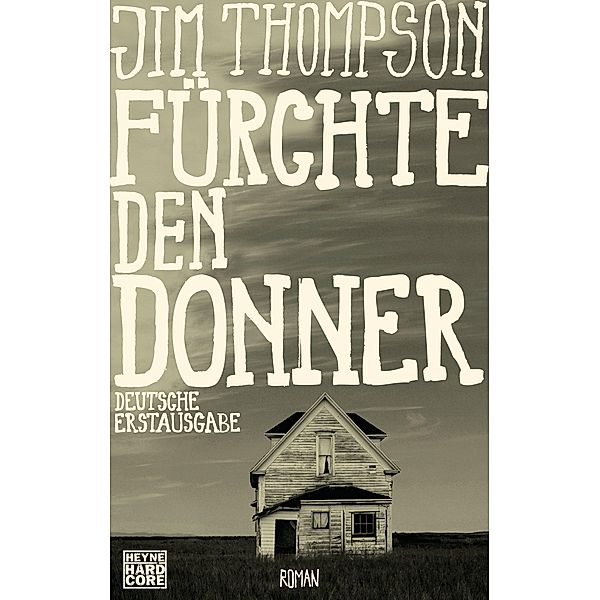 Fürchte den Donner, Jim Thompson