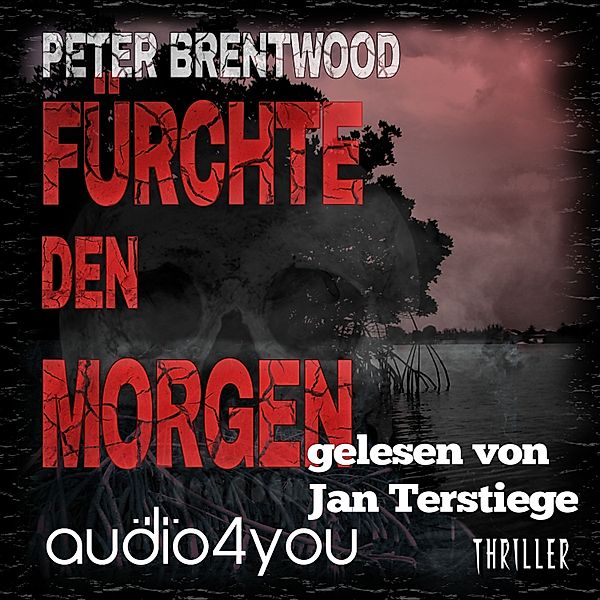 Fürchte den Morgen, Peter Brentwood