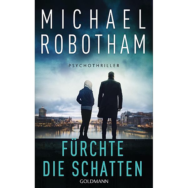 Fürchte die Schatten / Cyrus Haven Bd.2, Michael Robotham