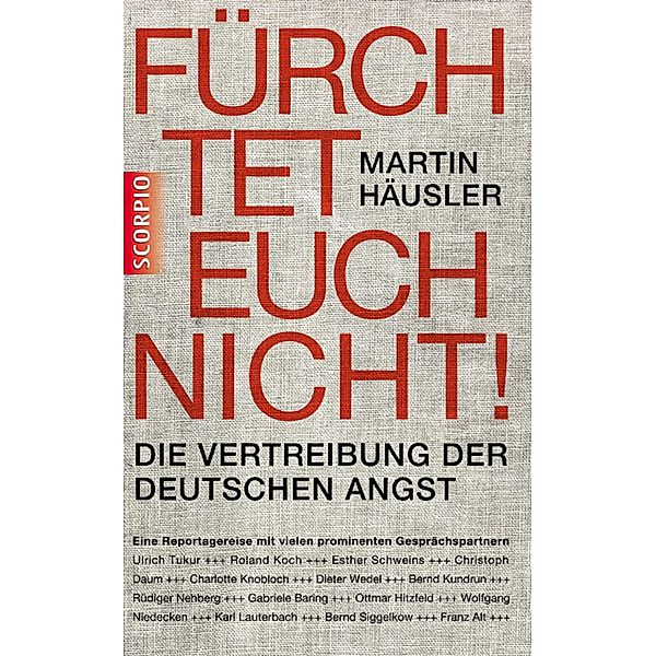 Fürchtet euch nicht, Martin Häusler