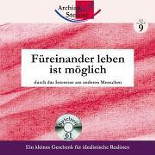 Füreinander leben ist möglich, Rudolf Steiner