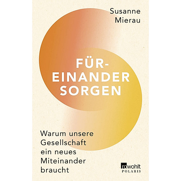 Füreinander sorgen, Susanne Mierau