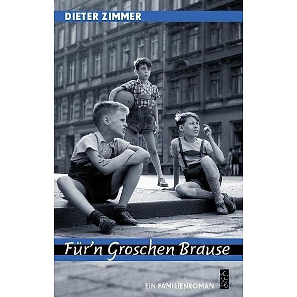 Für'n Groschen Brause, Dieter Zimmer