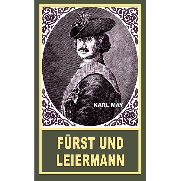 Fürst und Leiermann, Karl May
