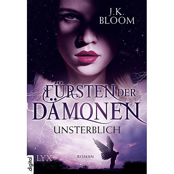 Fürsten der Dämonen: 01 Fürsten der Dämonen - Unsterblich, J. K. Bloom