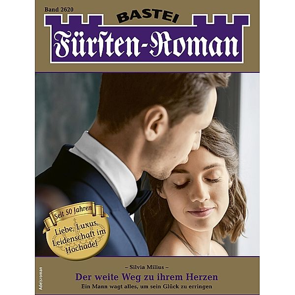 Fürsten-Roman 2620 / Fürsten-Roman Bd.2620, Silvia Milius