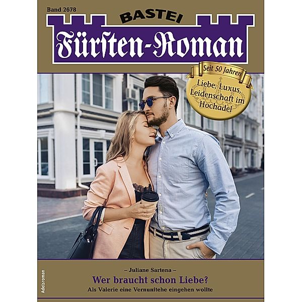 Fürsten-Roman 2678 / Fürsten-Roman Bd.2678, Juliane Sartena