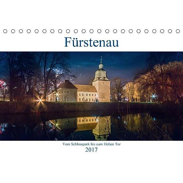 Fürstenau 2017 (Tischkalender 2017 DIN A5 quer), Andreas Mally