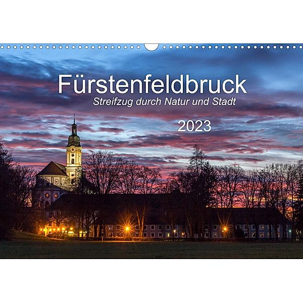 Fürstenfeldbruck - Streifzug durch Natur und Stadt (Wandkalender 2023 DIN A3 quer), Michael Bogumil