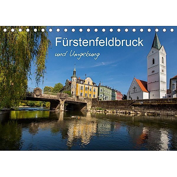 Fürstenfeldbruck und Umgebung (Tischkalender 2021 DIN A5 quer), Ferry BÖHME