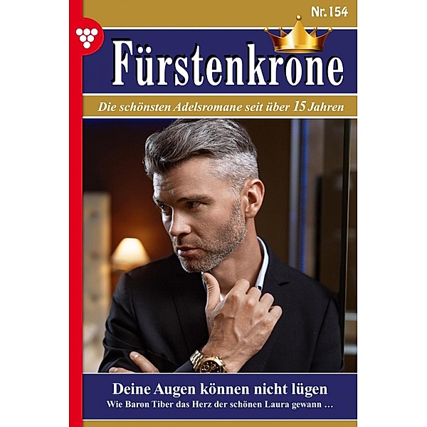 Fürstenkrone 154 - Adelsroman / Fürstenkrone Bd.154, Birke May-Bergen