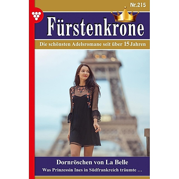 Fürstenkrone 215 - Adelsroman / Fürstenkrone Bd.215, Yvonne Bolten