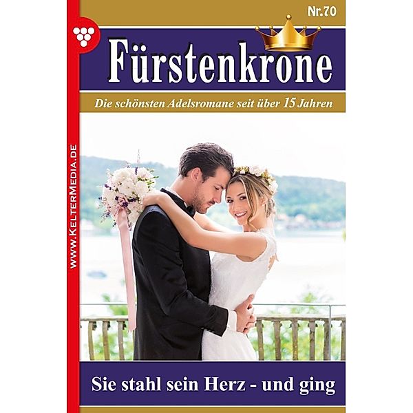 Fürstenkrone: Fürstenkrone 70 – Adelsroman, Jutta von Kampen