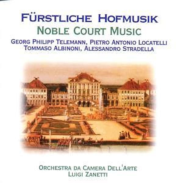 Fürstliche Hofmusik, Orchestra Da Camera Dell'Arte