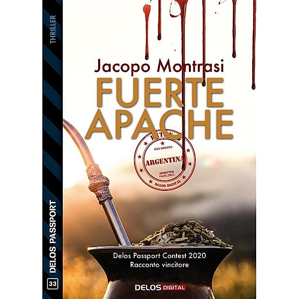 Fuerte Apache, Jacopo Montrasi