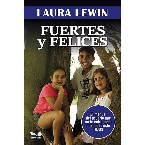 Fuertes y felices, Laura Lewin