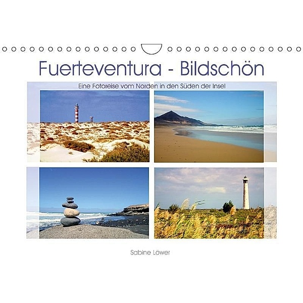 Fuerteventura - Bildschön (Wandkalender 2017 DIN A4 quer), Sabine Löwer
