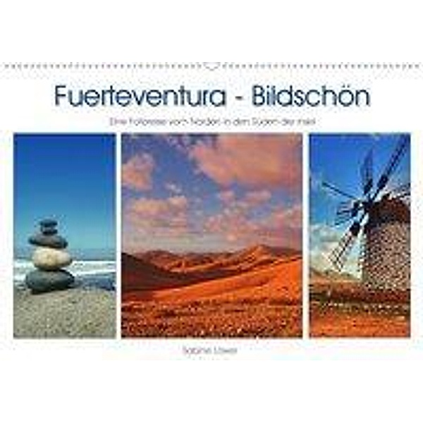 Fuerteventura - Bildschön (Wandkalender 2020 DIN A2 quer), Sabine Löwer