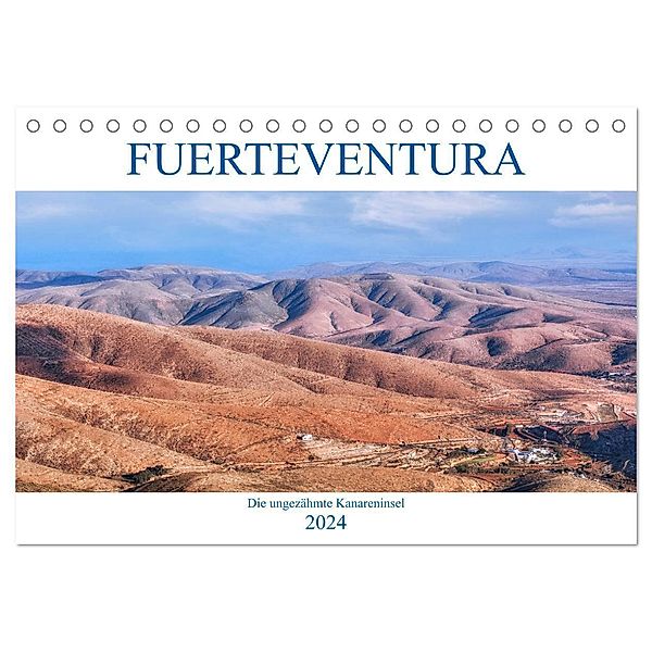 Fuerteventura, die ungezähmte Kanareninsel (Tischkalender 2024 DIN A5 quer), CALVENDO Monatskalender, Joana Kruse