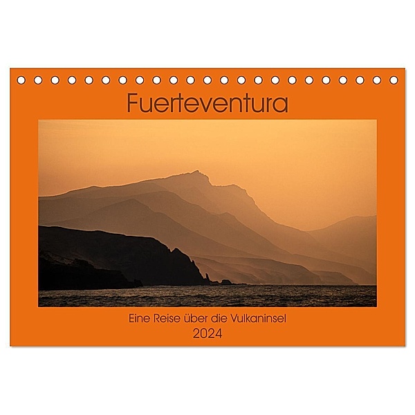 Fuerteventura - Eine Reise über die Vulkaninsel (Tischkalender 2024 DIN A5 quer), CALVENDO Monatskalender, Mario Koch Fotografie