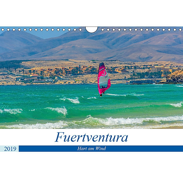 Fuerteventura - Hart am Wind (Wandkalender 2019 DIN A4 quer), Michael Jaster