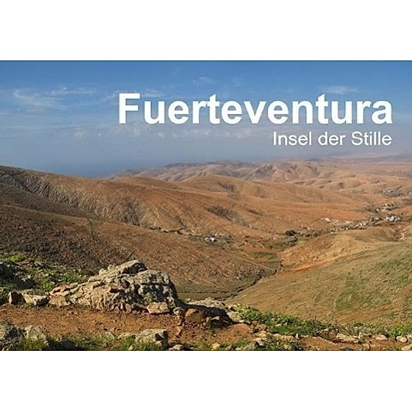 Fuerteventura, Insel der Stille (Posterbuch DIN A4 quer), Michael Friedchen