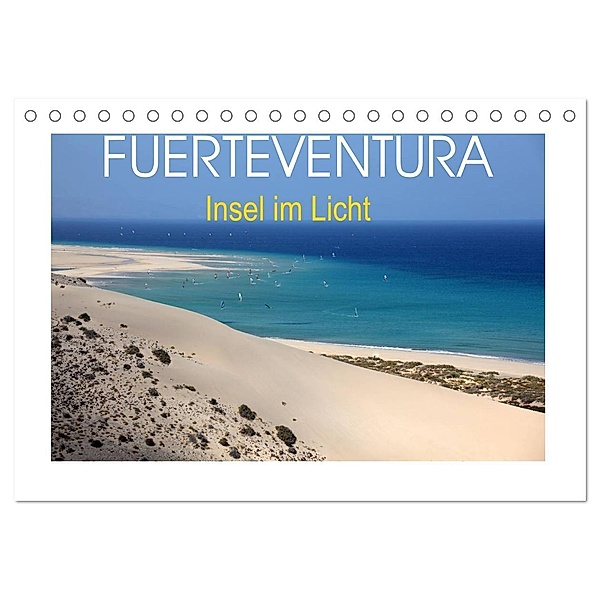 Fuerteventura - Insel im Licht (Tischkalender 2024 DIN A5 quer), CALVENDO Monatskalender, Thomas Fietzek