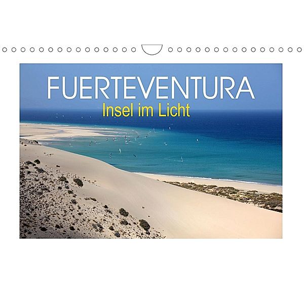 Fuerteventura - Insel im Licht (Wandkalender 2020 DIN A4 quer), Thomas Fietzek