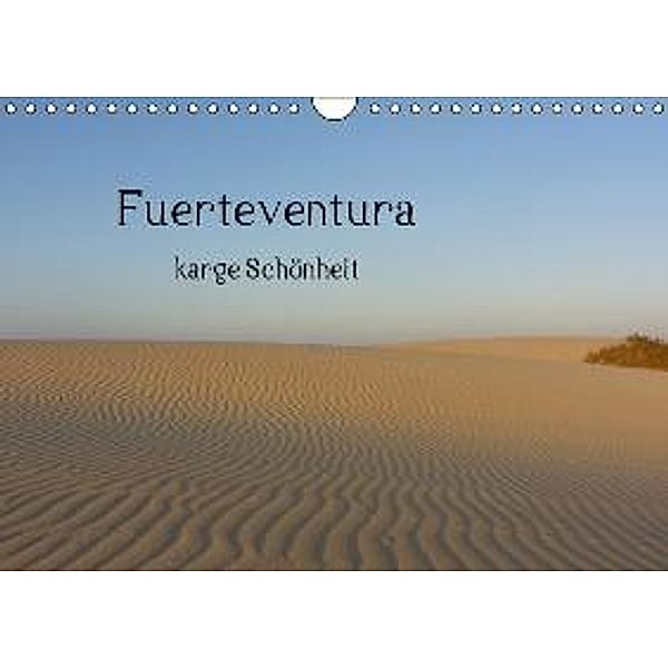 Fuerteventura - karge Schönheit (Wandkalender 2016 DIN A4 quer), Nora Luna