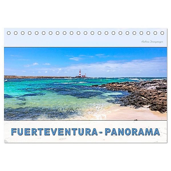 FUERTEVENTURA-PANORAMA (Tischkalender 2024 DIN A5 quer), CALVENDO Monatskalender, Andrea Dreegmeyer