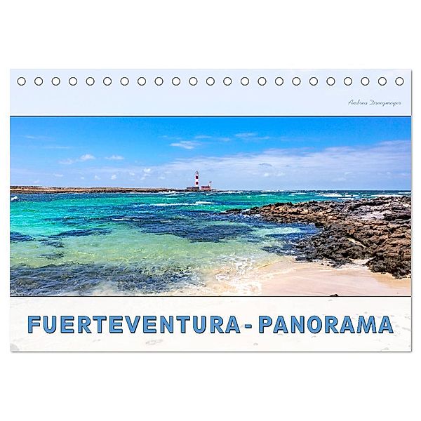 FUERTEVENTURA-PANORAMA (Tischkalender 2025 DIN A5 quer), CALVENDO Monatskalender, Calvendo, Andrea Dreegmeyer