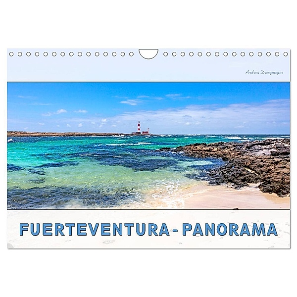 FUERTEVENTURA-PANORAMA (Wandkalender 2024 DIN A4 quer), CALVENDO Monatskalender, Andrea Dreegmeyer