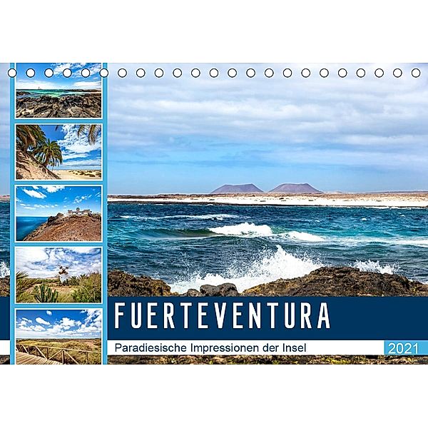 FUERTEVENTURA Paradiesische Impressionen der Insel (Tischkalender 2021 DIN A5 quer), A. Dreegmeyer