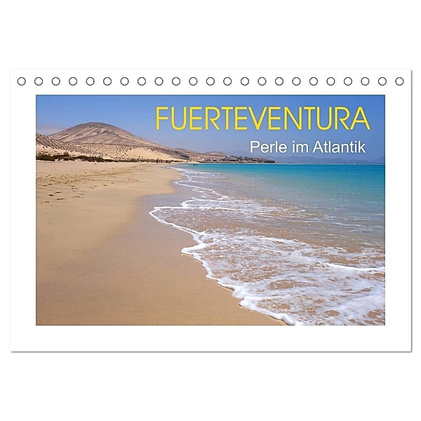 Fuerteventura - Perle im Atlantik (Tischkalender 2025 DIN A5 quer), CALVENDO Monatskalender, Calvendo, Thomas Fietzek