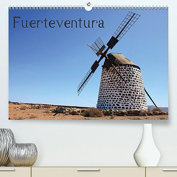 Fuerteventura (Premium, hochwertiger DIN A2 Wandkalender 2020, Kunstdruck in Hochglanz), Denny Hildenbrandt