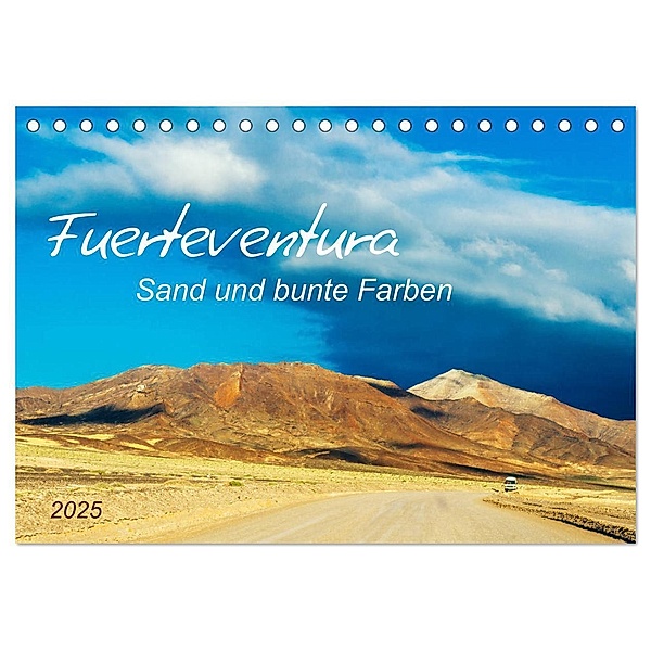 Fuerteventura Sand und bunte Farben (Tischkalender 2025 DIN A5 quer), CALVENDO Monatskalender, Calvendo, Kerstin Waurick