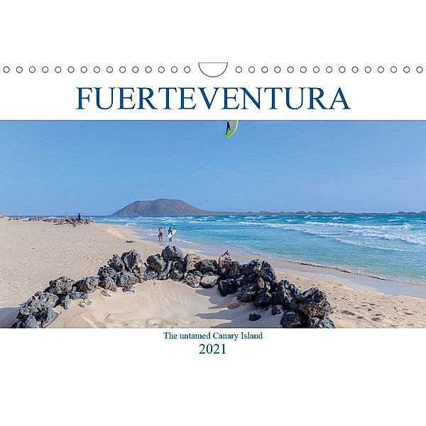 Fuerteventura, the untamed Canary Island (Wall Calendar 2021 DIN A4 Landscape), Joana Kruse