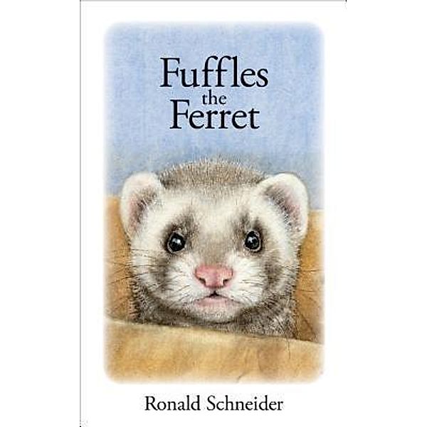 Fuffles the Ferret, Ronald Schneider