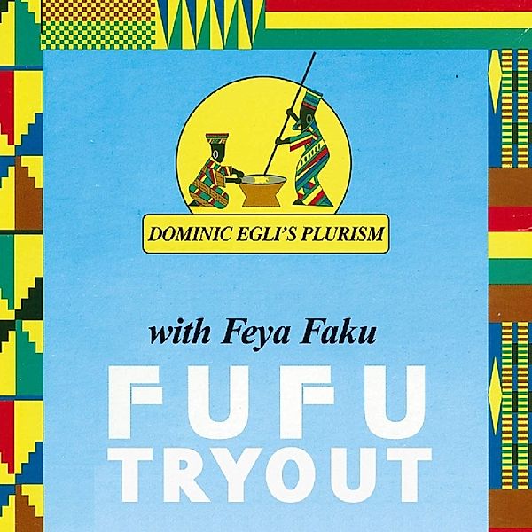 Fufu Tryout, Dominic Egli's Plurism