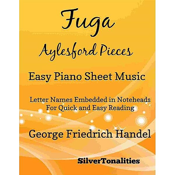 Fuga Aylesford Pieces Easy Piano Sheet Music, Silvertonalities