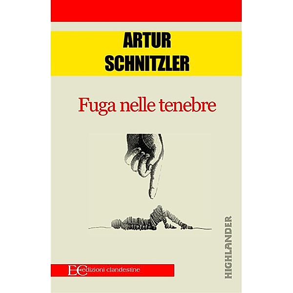 Fuga nelle tenebre, Arthur Schnitzler