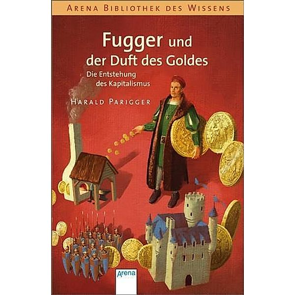 Fugger und der Duft des Goldes, Harald Parigger