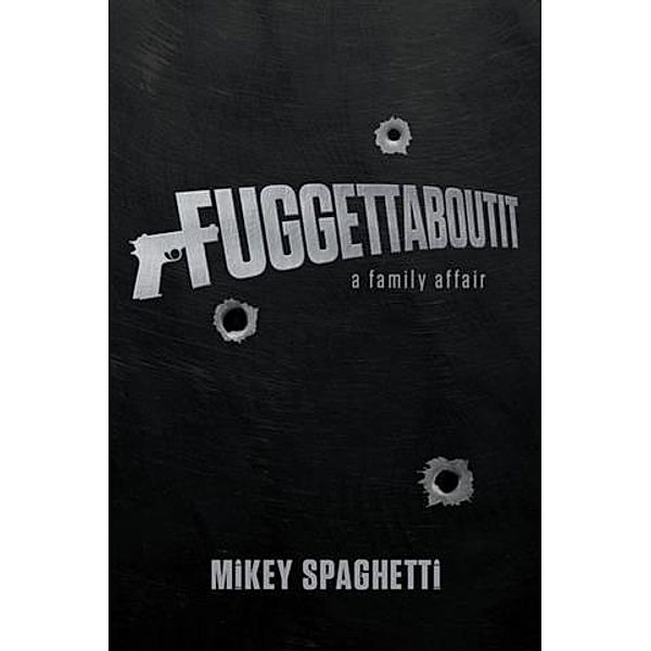 Fuggettaboutit, Mikey Spaghetti