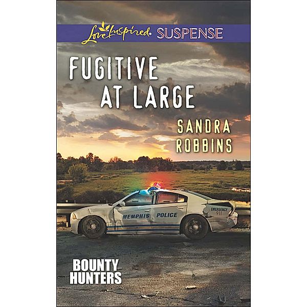 Fugitive At Large / Bounty Hunters Bd.2, Sandra Robbins