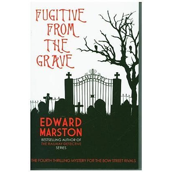 Fugitive from the Grave, Edward Marston