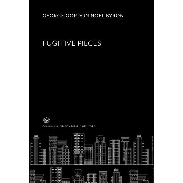 Fugitive Pieces, George Gordon Nöel Byron