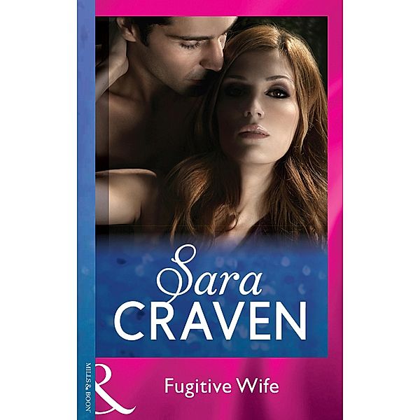 Fugitive Wife, SARA CRAVEN