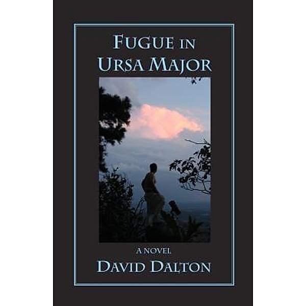 Fugue in Ursa Major / Acorn Abbey Books, David Dalton