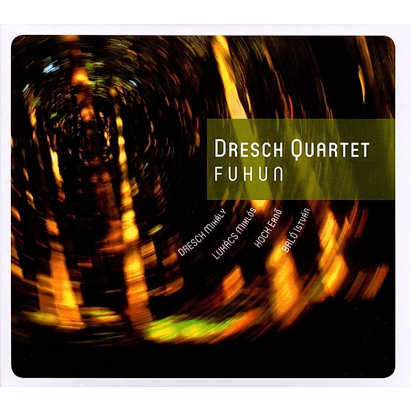 Fuhun, Dresch Quartet
