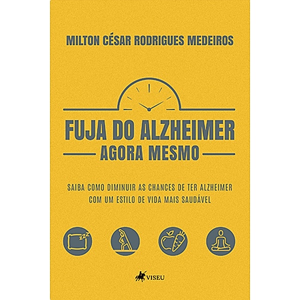 Fuja do Alzheimer Agora Mesmo, Milton Ce´sar Rodrigues Medeiros
